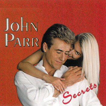John Parr - Secrets